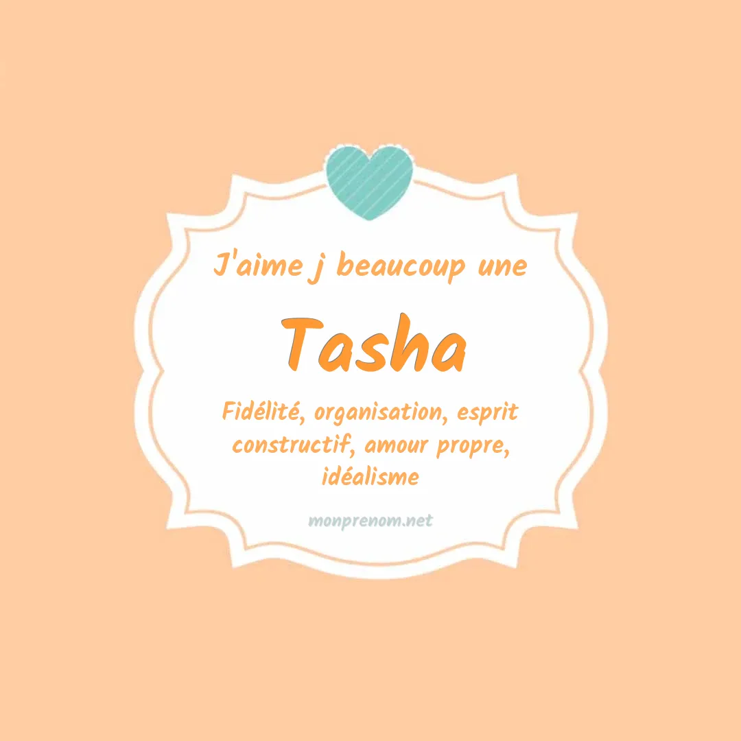 J'aime beaucoup Tasha