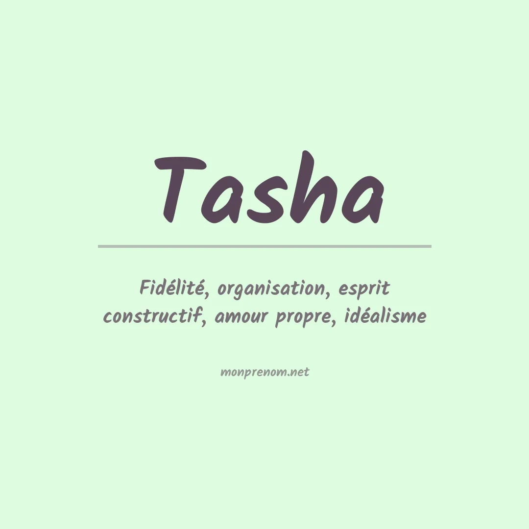 Signification du prénom Tasha