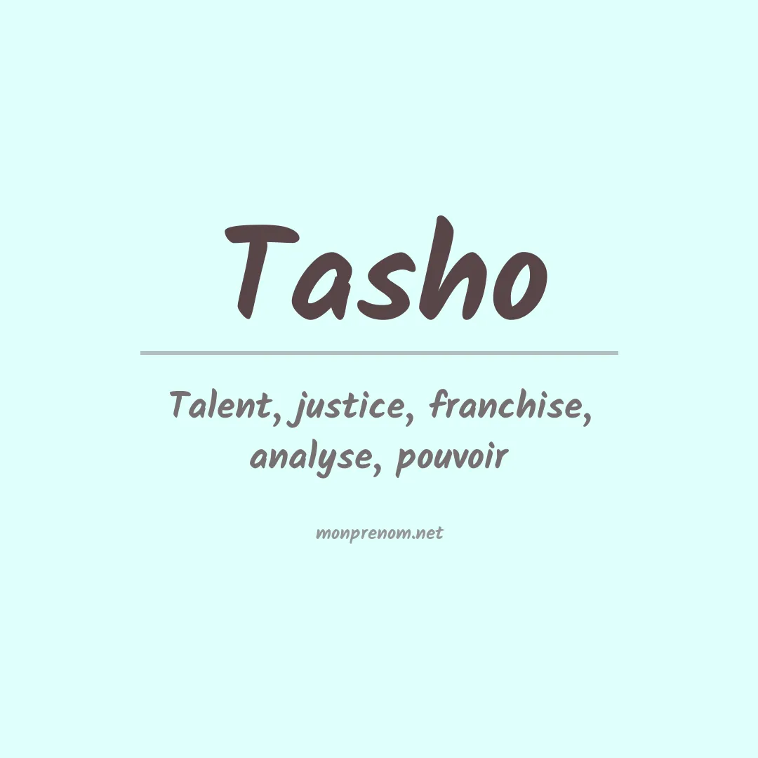 Signification du prénom Tasho
