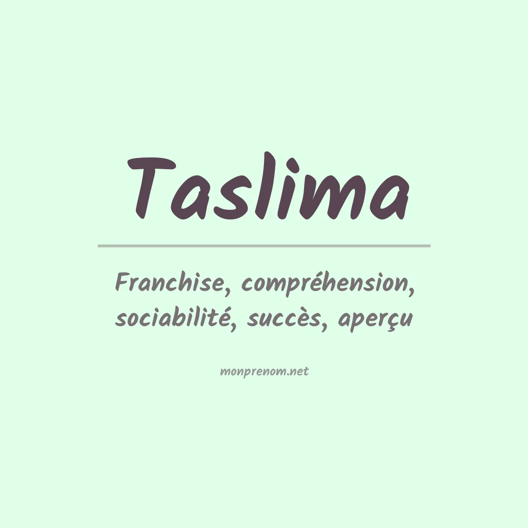 Signification du prénom Taslima
