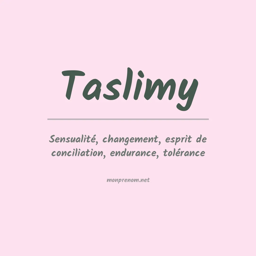 Signification du prénom Taslimy