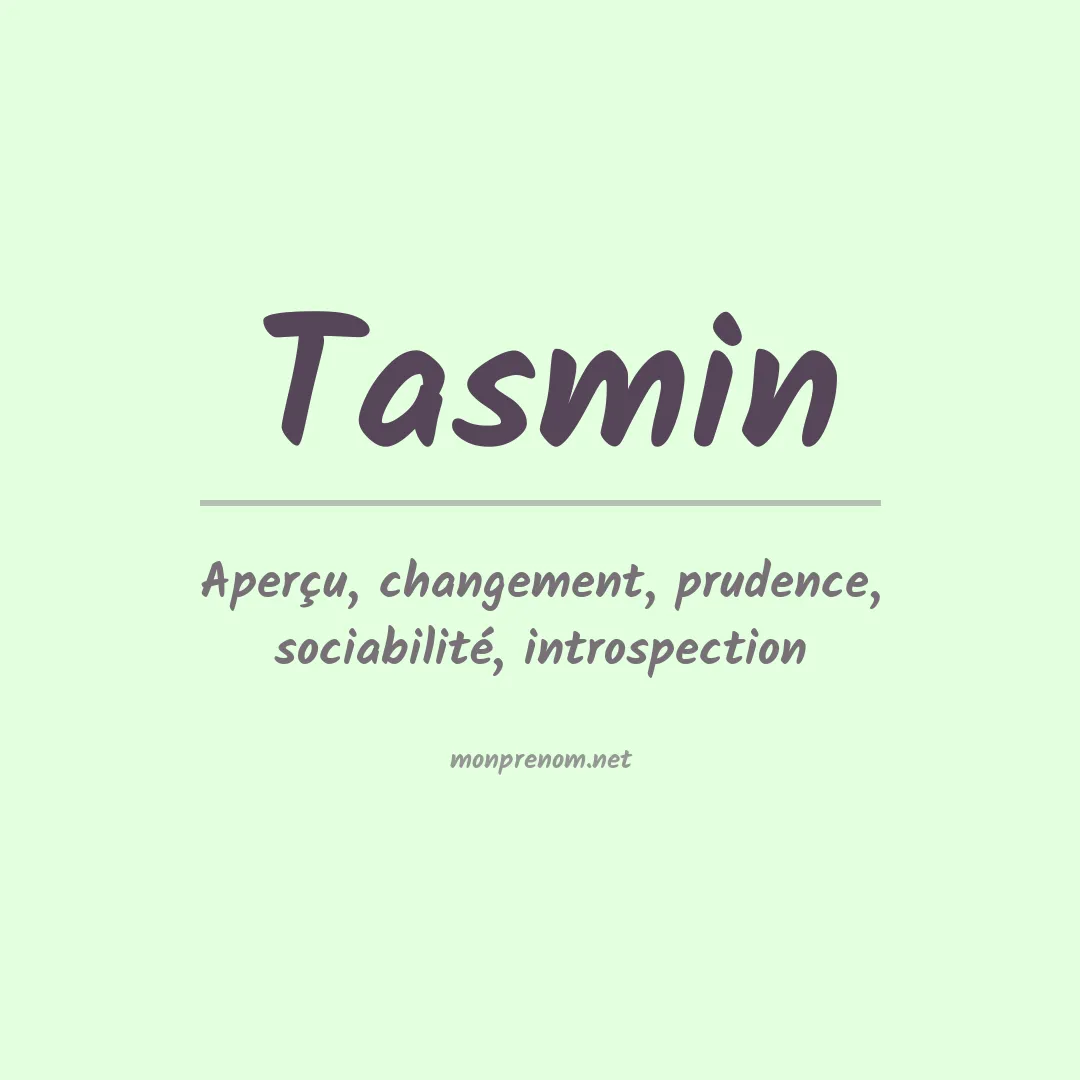Prénom Tasmin
