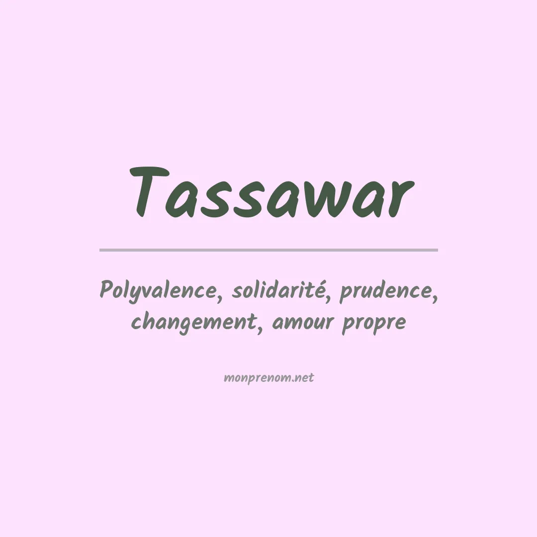 Signification du prénom Tassawar