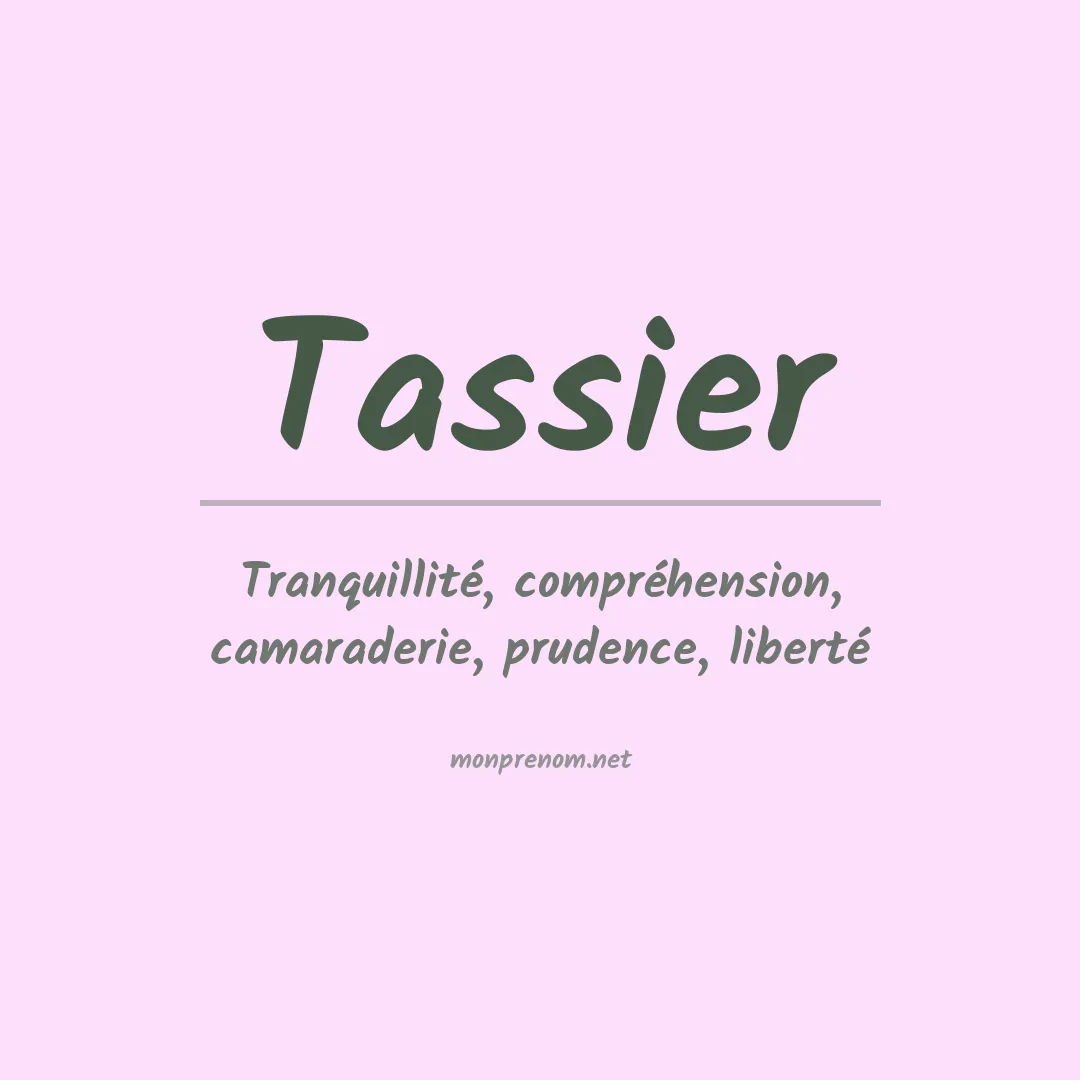 Signification du prénom Tassier