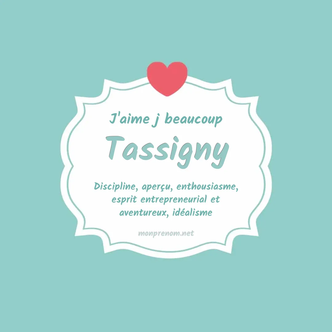 J'aime beaucoup Tassigny