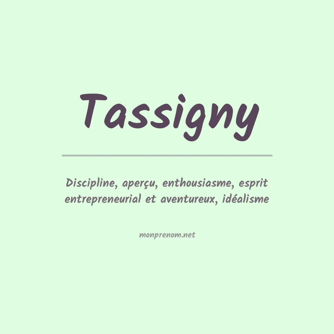 Signification du prénom Tassigny