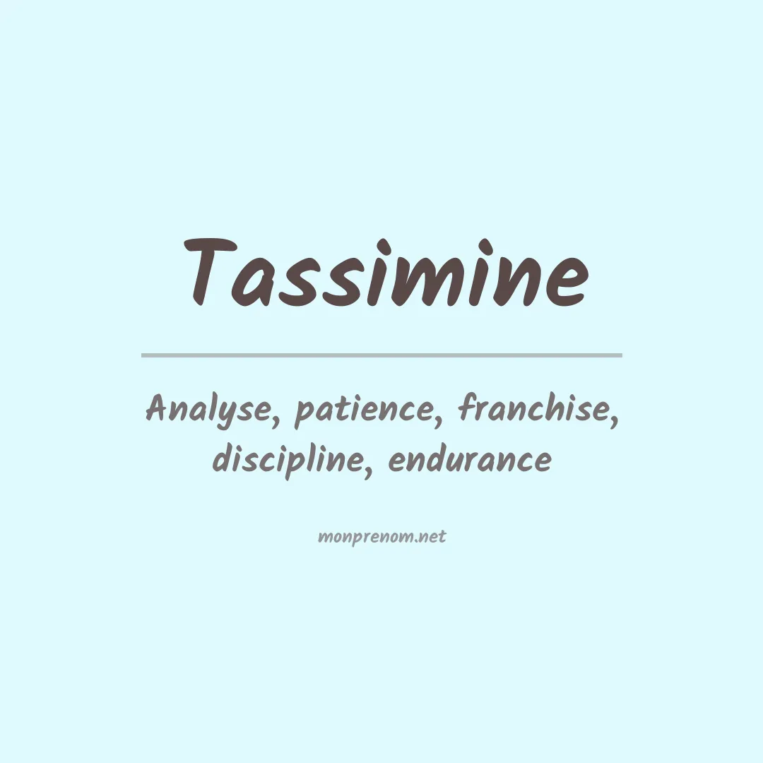 Signification du prénom Tassimine