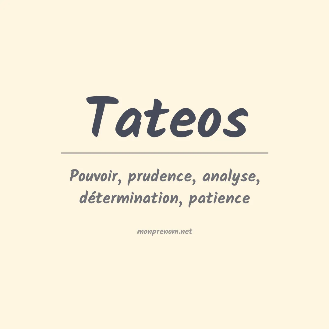 Signification du prénom Tateos