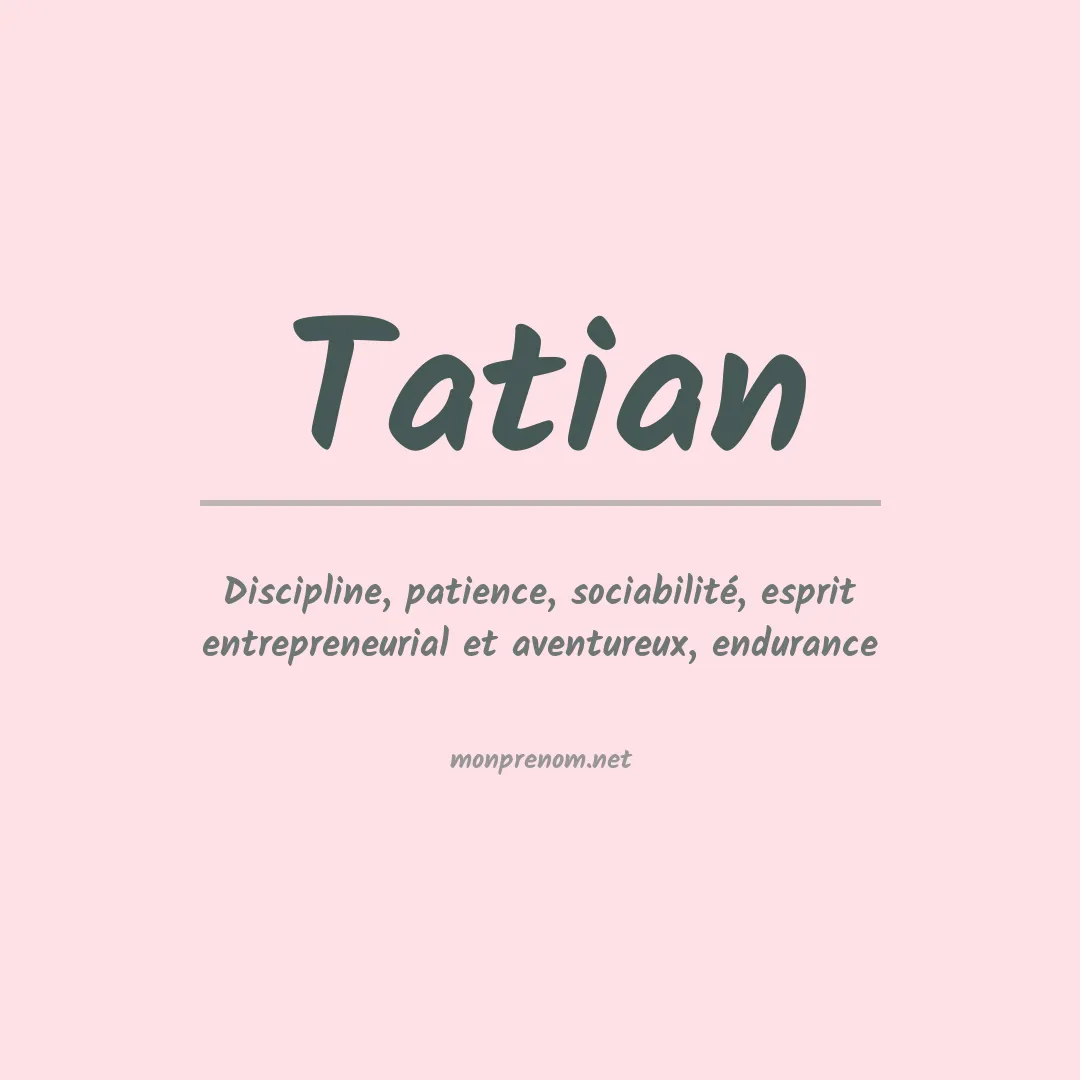 Signification du prénom Tatian