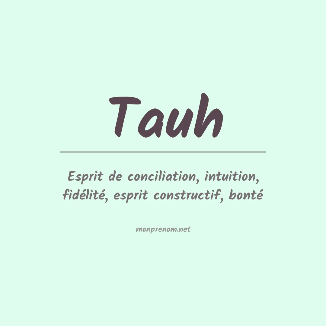 Prénom Tauh