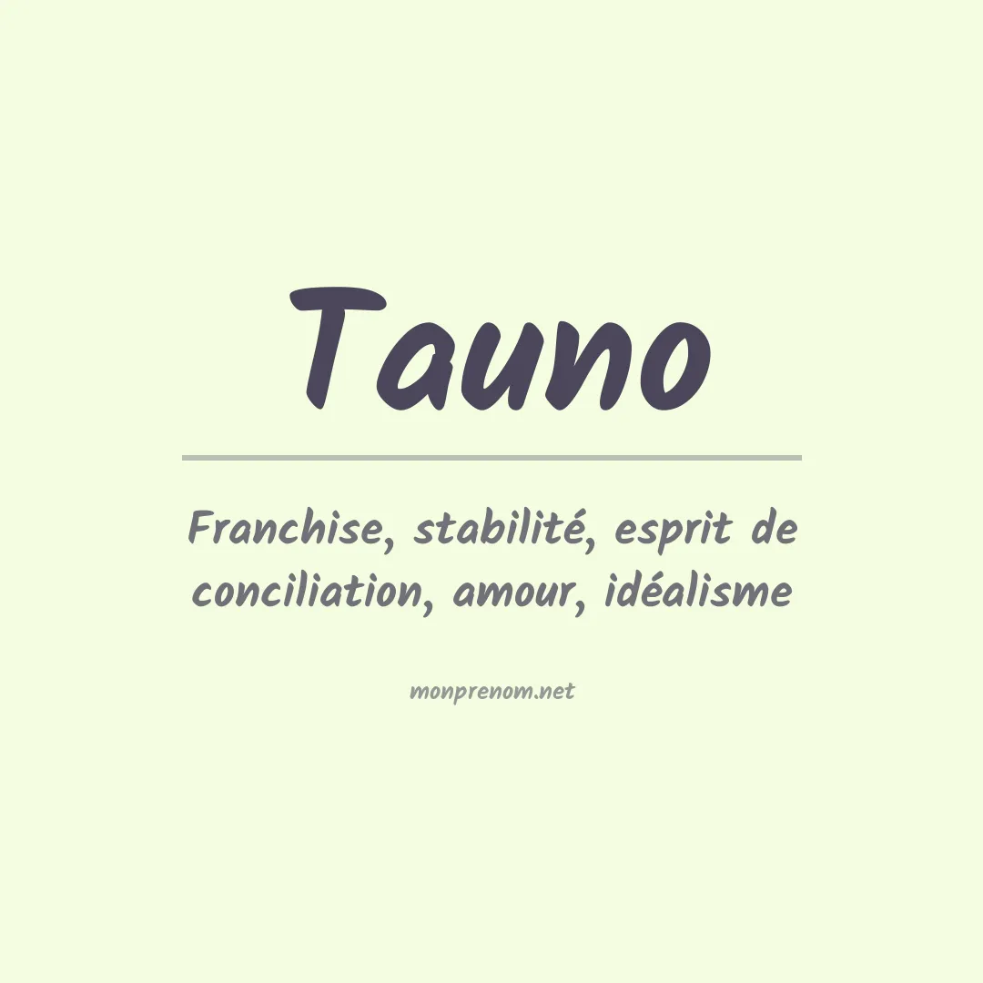 Signification du prénom Tauno