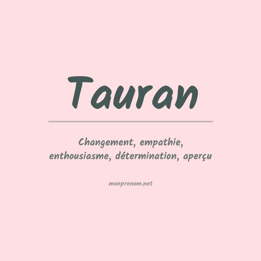 Signification du prénom Tauran