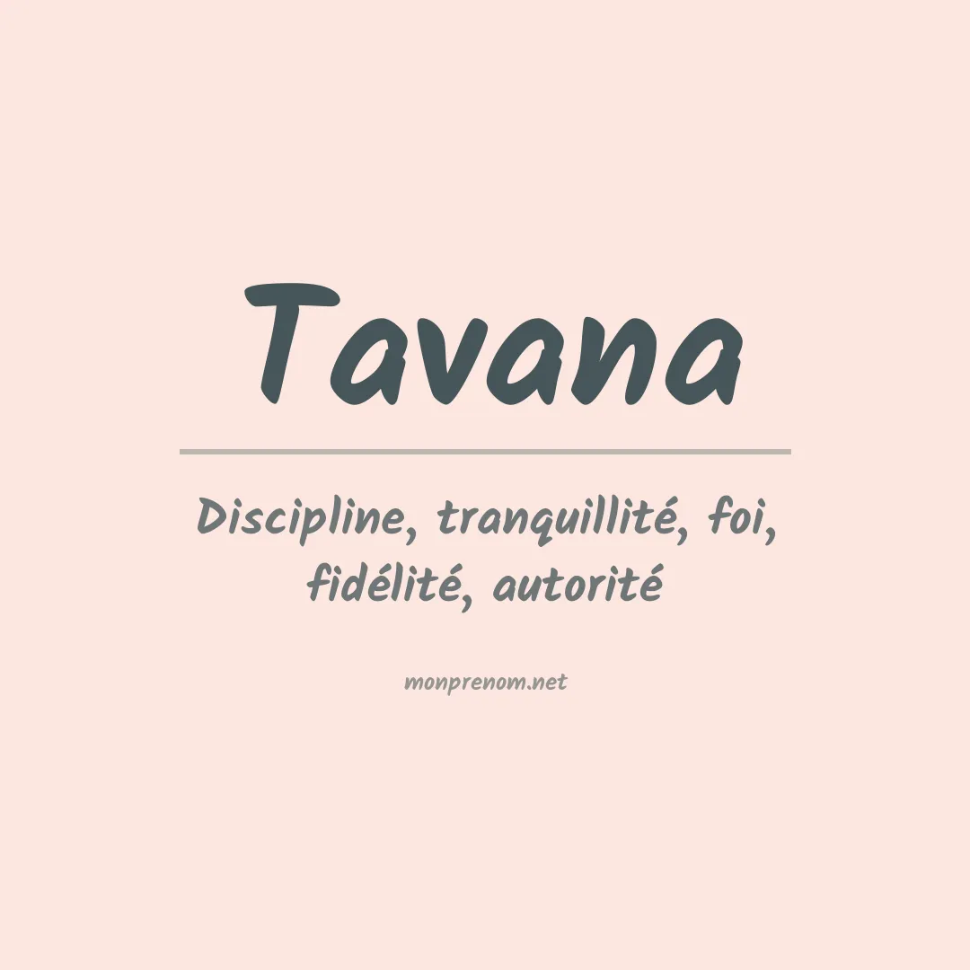 Signification du prénom Tavana