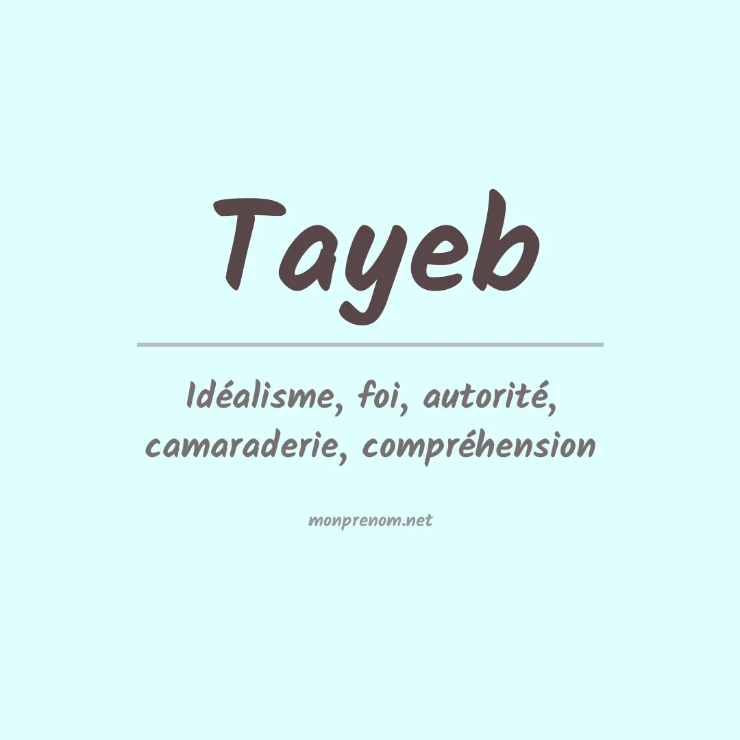 Signification du prénom Tayeb