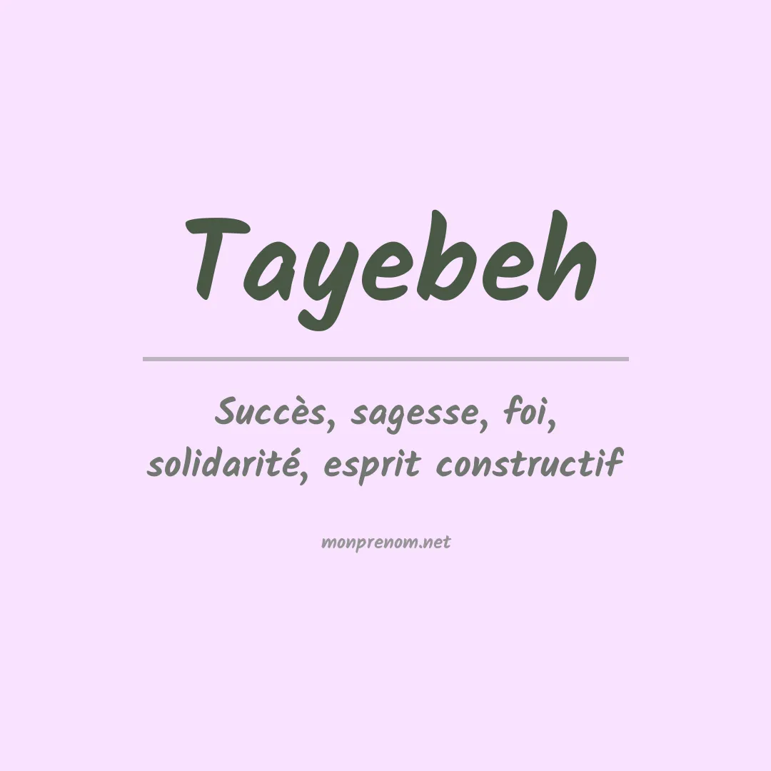Signification du prénom Tayebeh