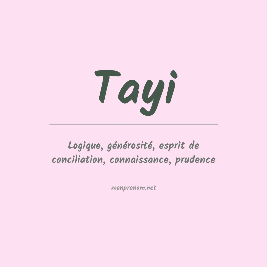 Signification du prénom Tayi