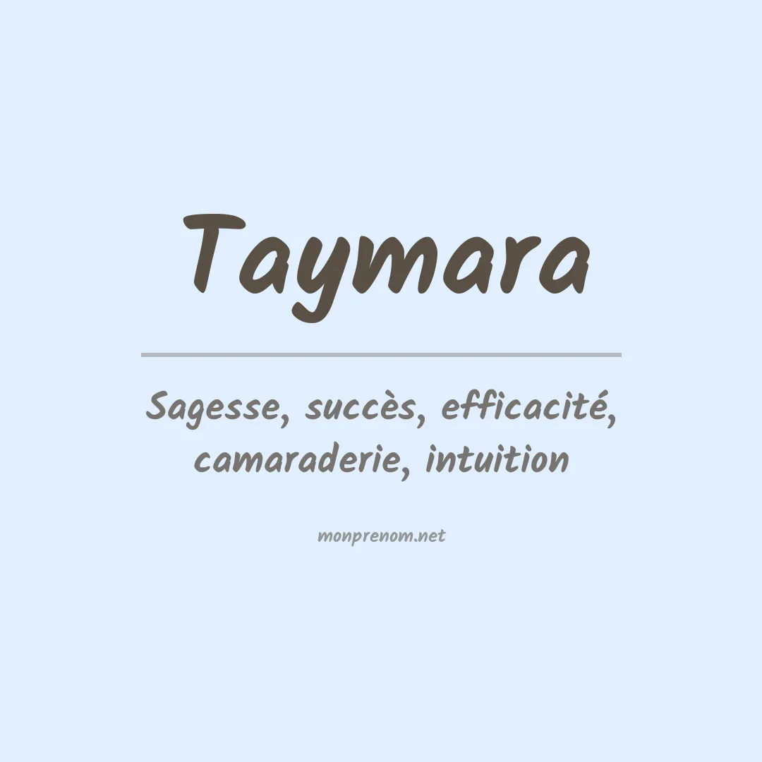 Signification du prénom Taymara