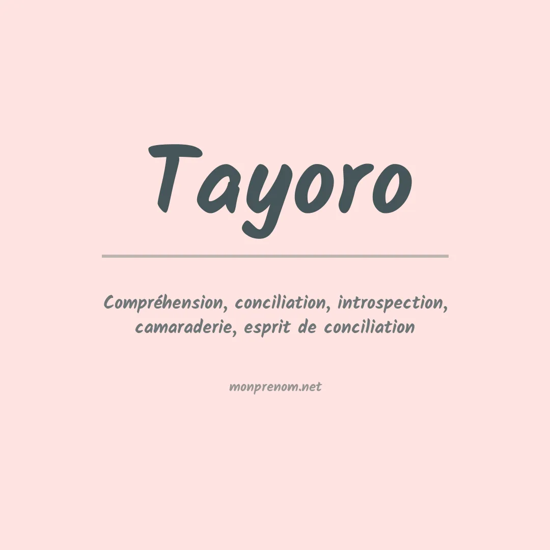 Signification du prénom Tayoro