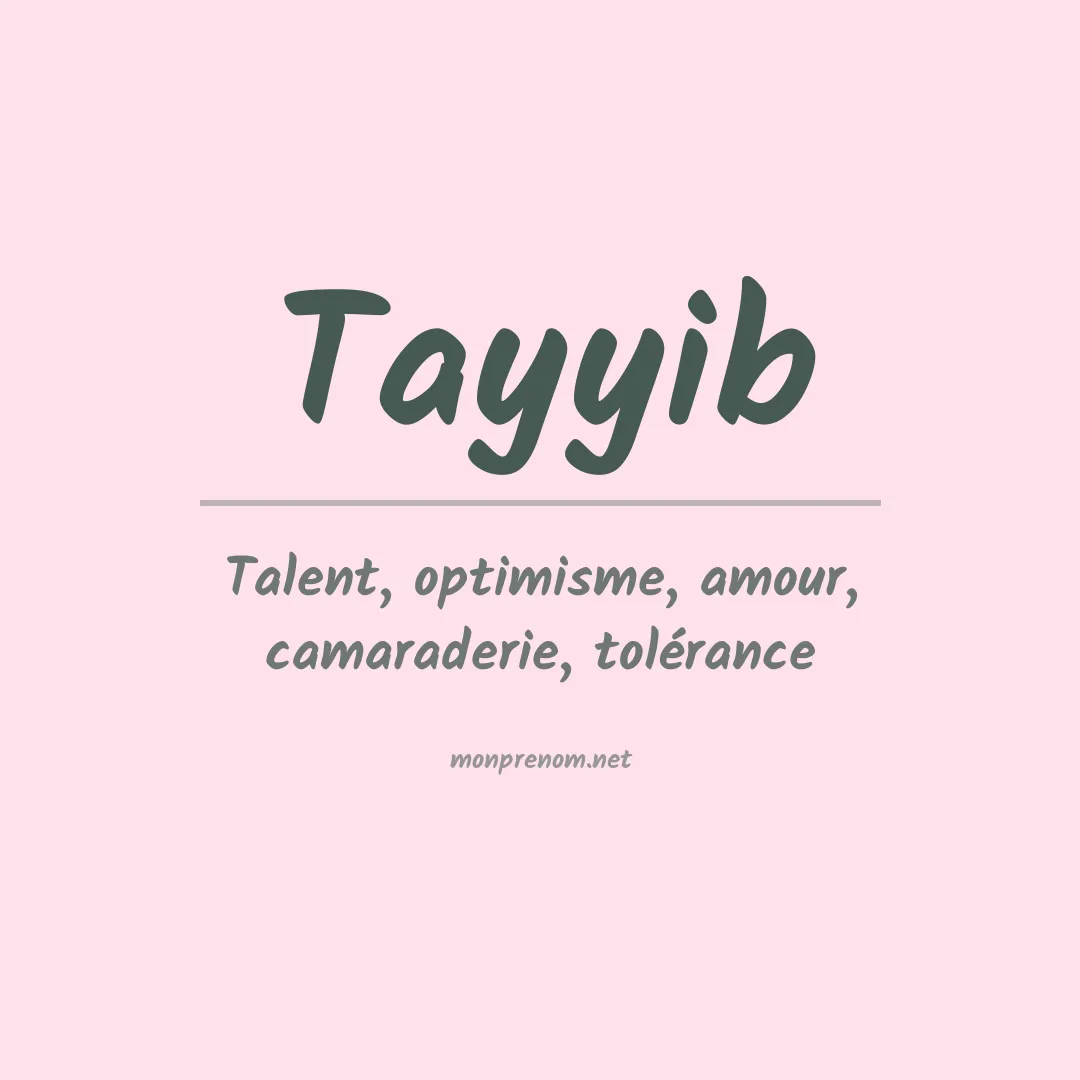 Signification du prénom Tayyib