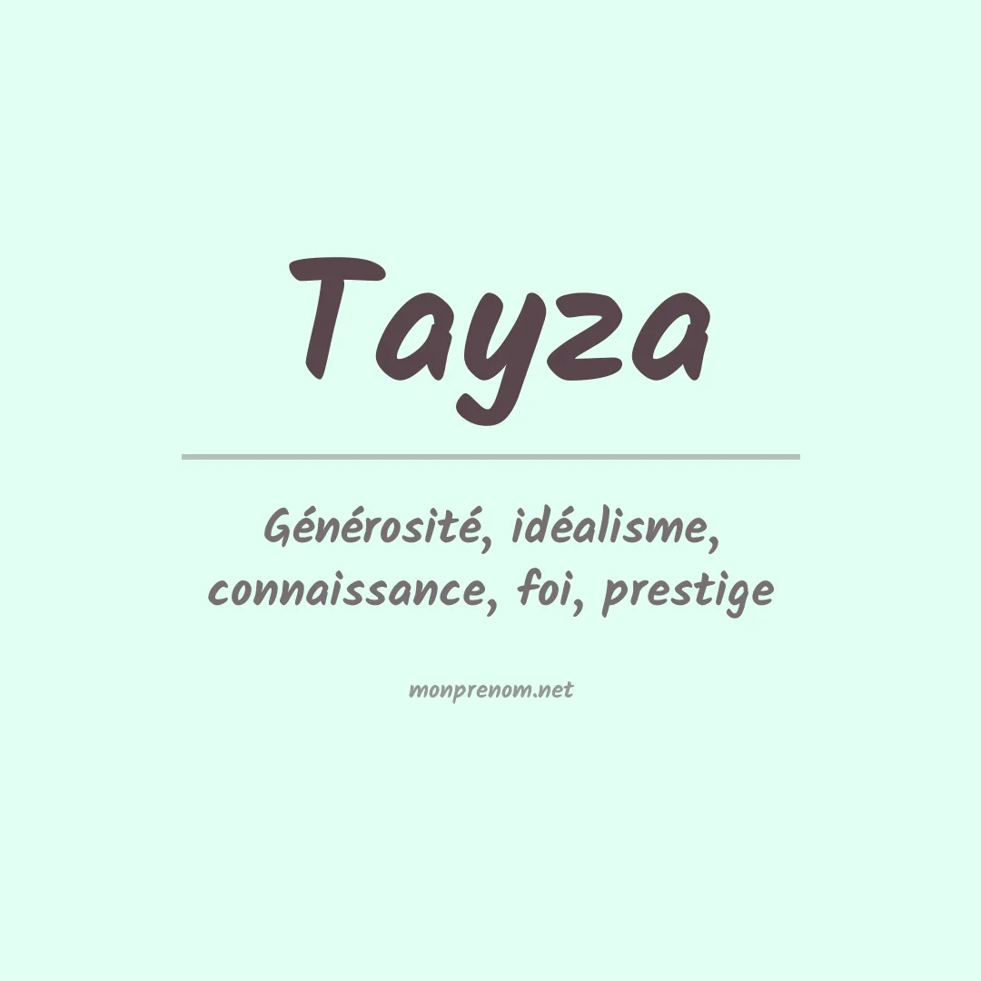 Signification du prénom Tayza