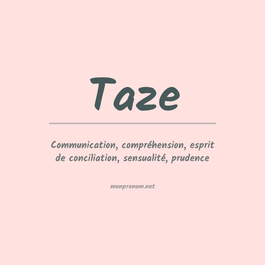 Signification du prénom Taze