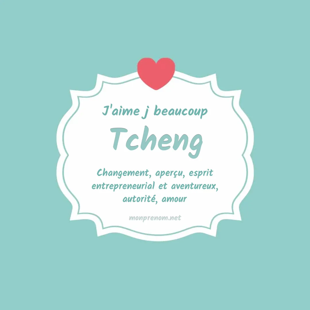 J'aime beaucoup Tcheng