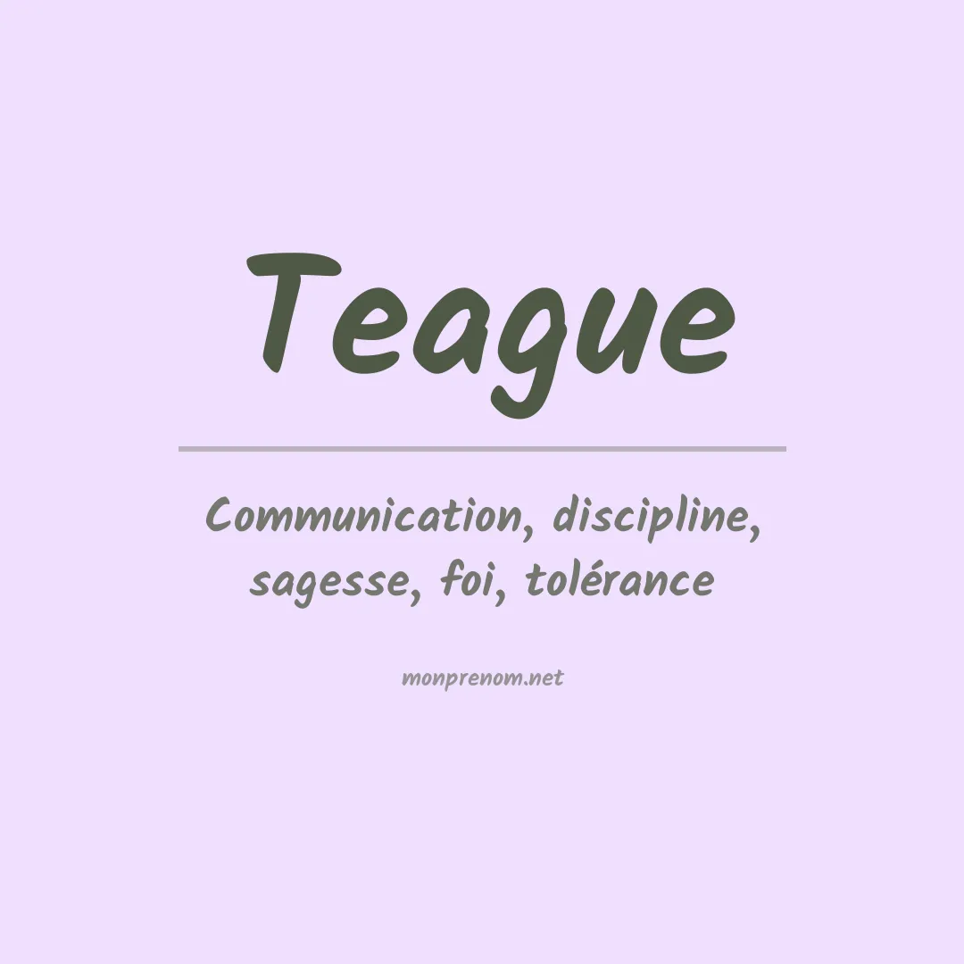 Signification du prénom Teague