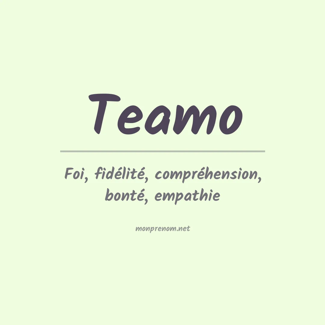 Signification du prénom Teamo