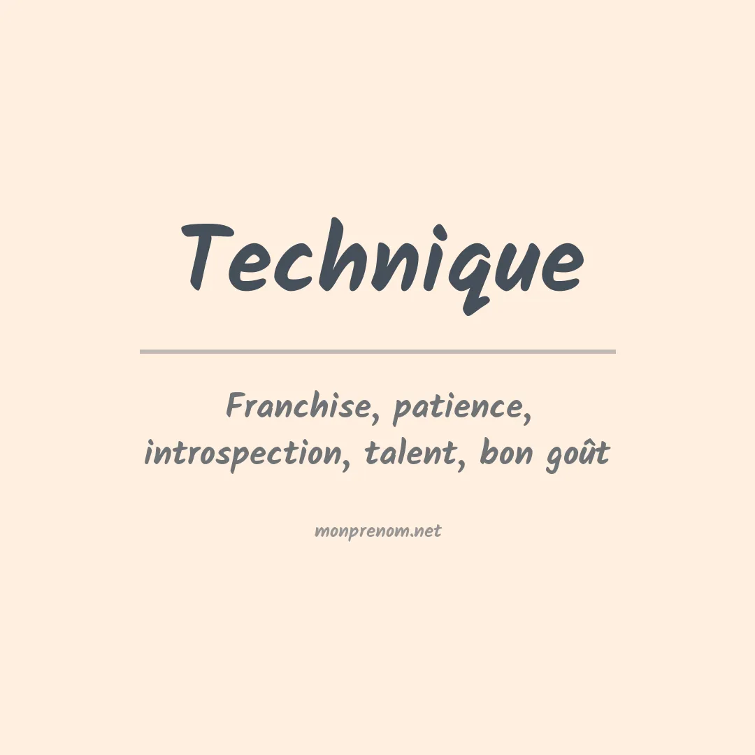 Signification du prénom Technique