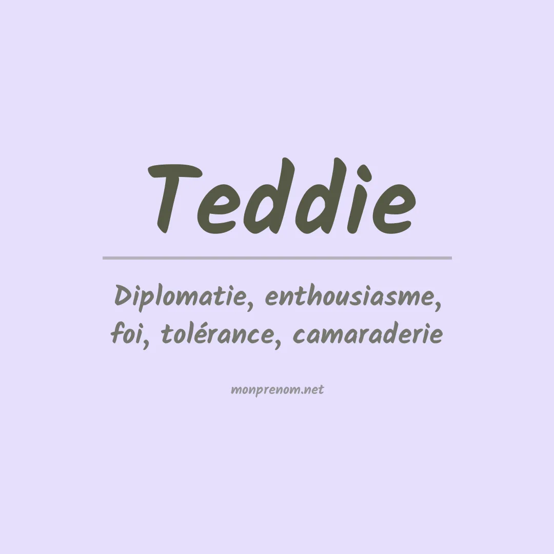 Signification du prénom Teddie