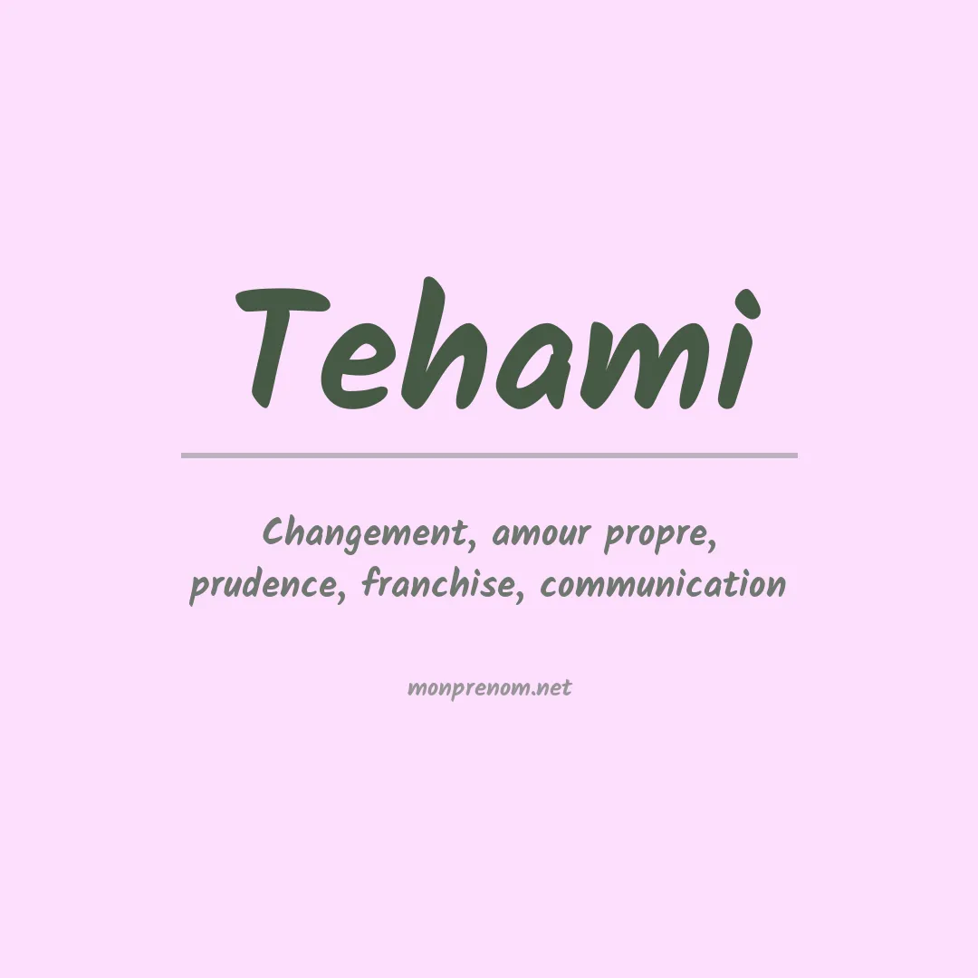 Signification du prénom Tehami