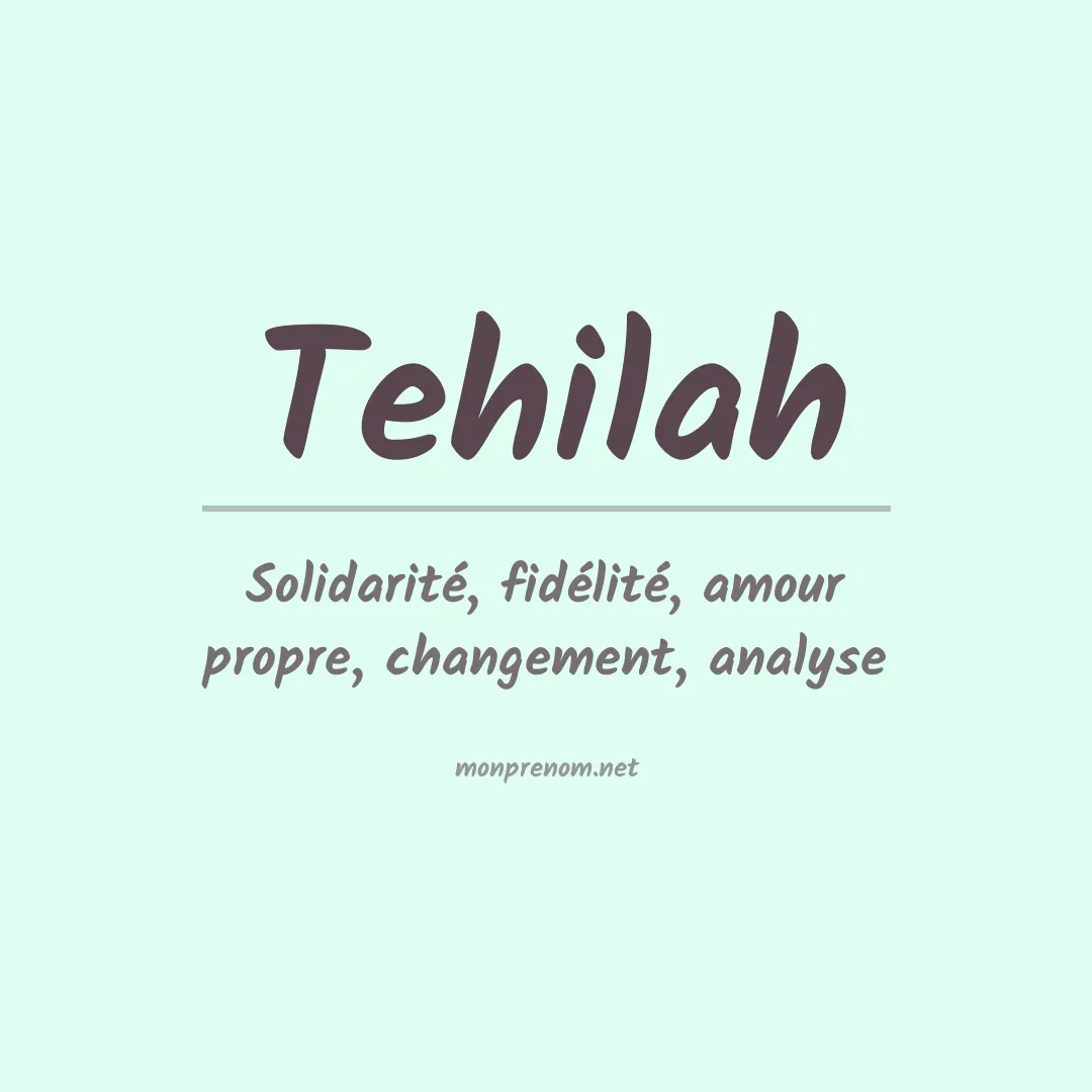 Signification du prénom Tehilah