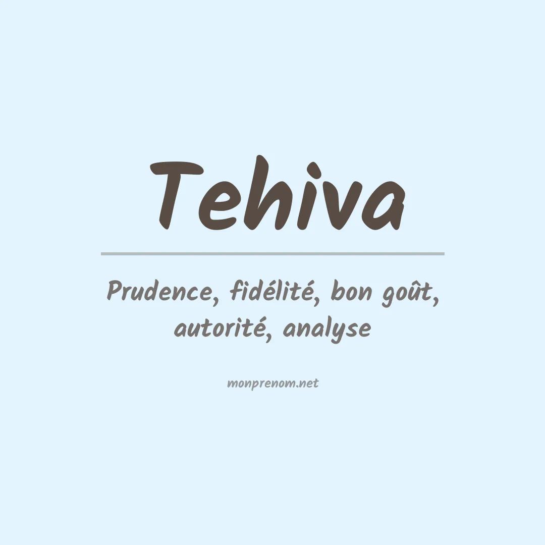 Signification du prénom Tehiva