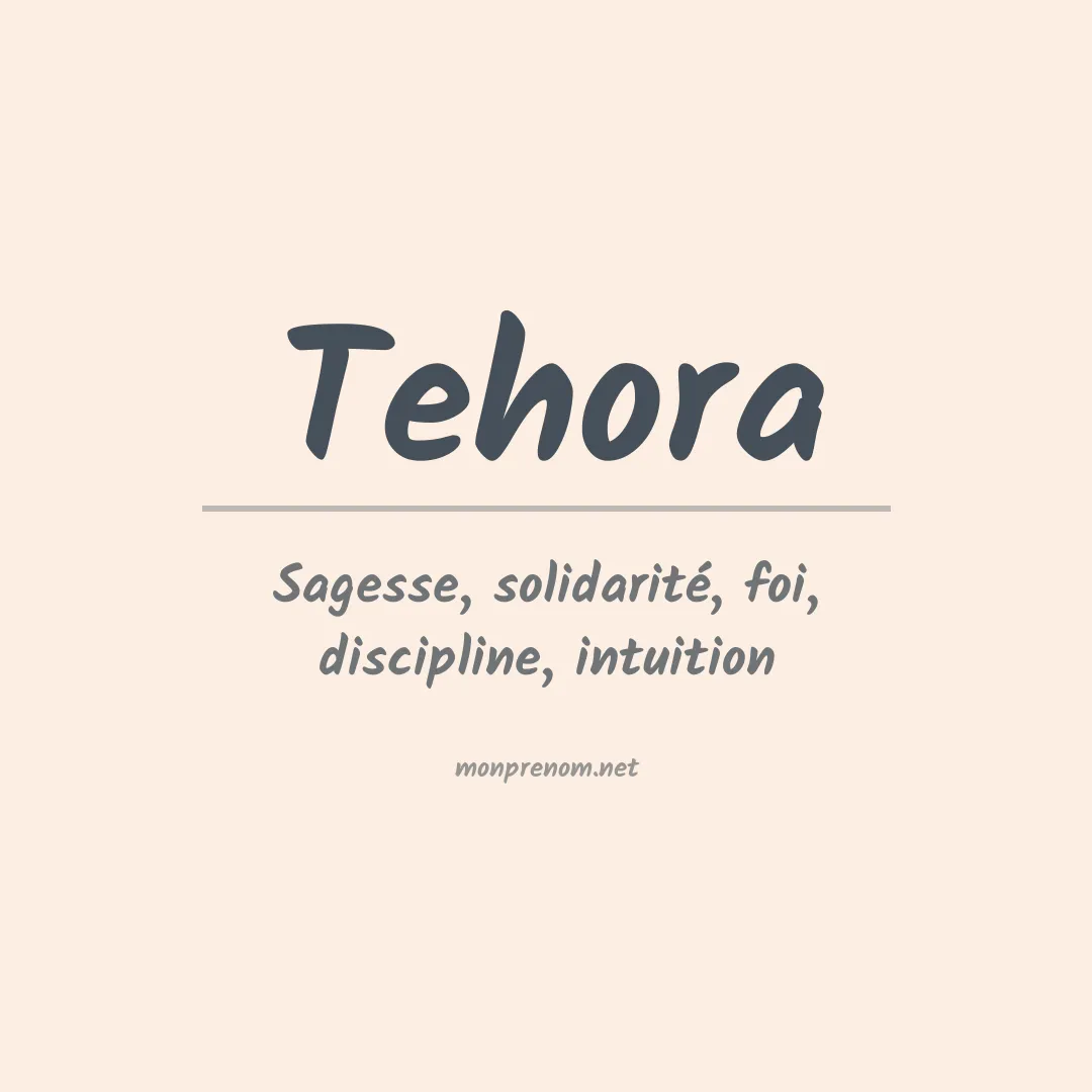 Signification du prénom Tehora