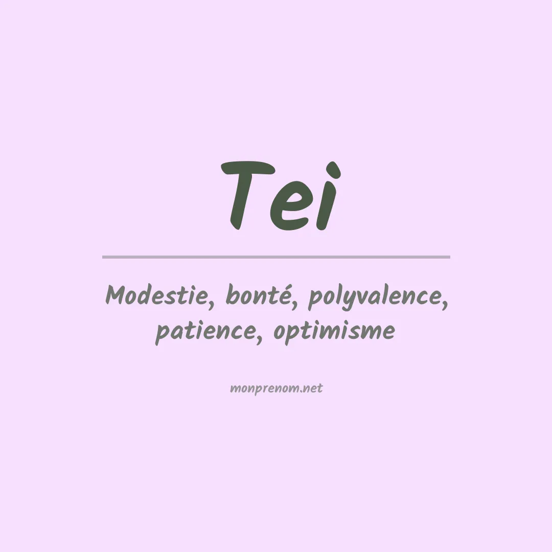 Signification du prénom Tei