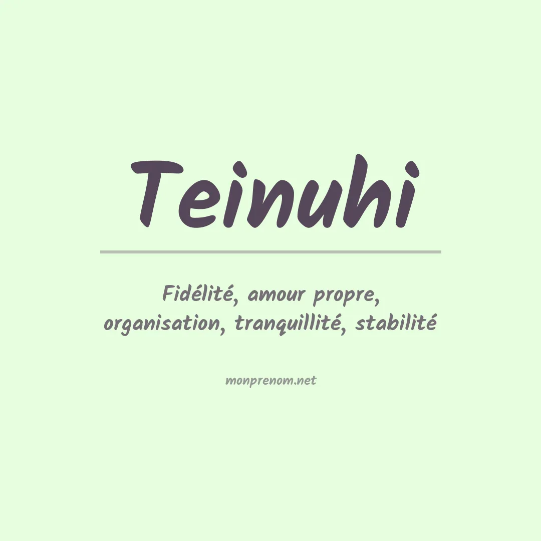 Signification du prénom Teinuhi