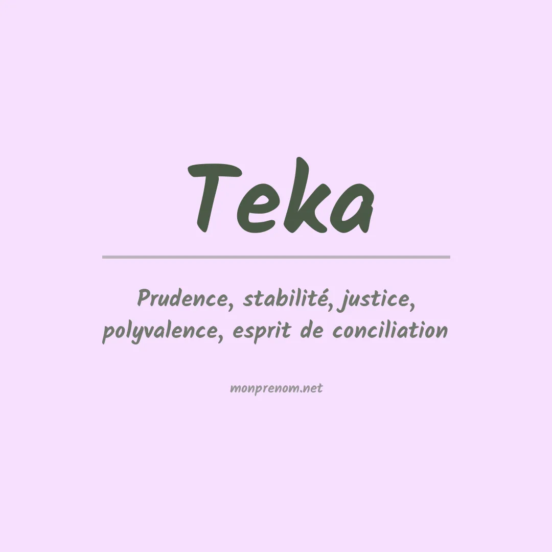 Signification du prénom Teka