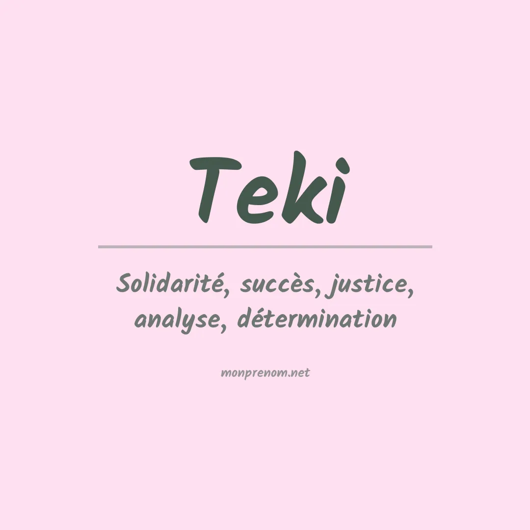 Signification du prénom Teki