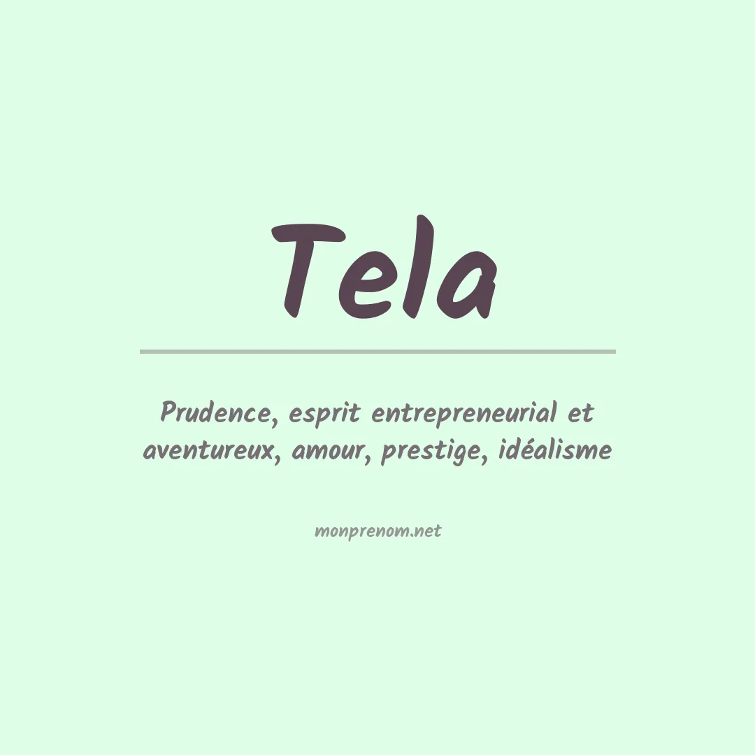 Signification du prénom Tela