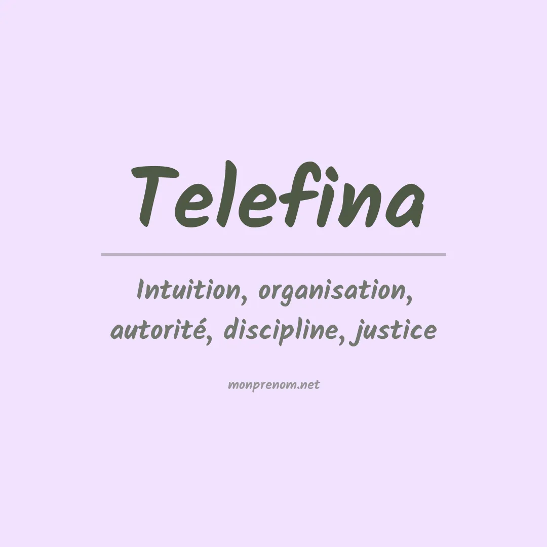 Signification du prénom Telefina