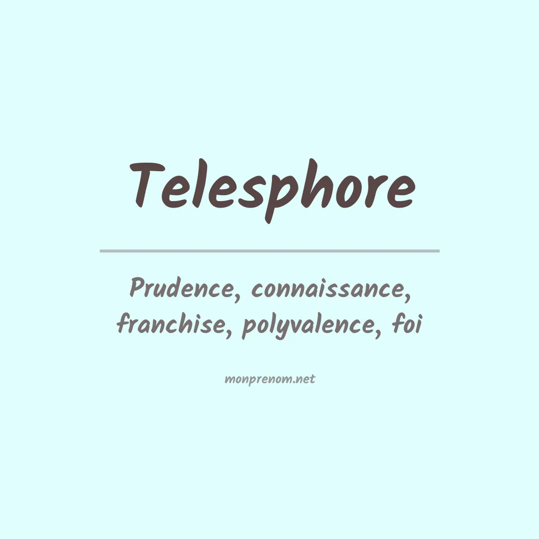 Signification du prénom Telesphore