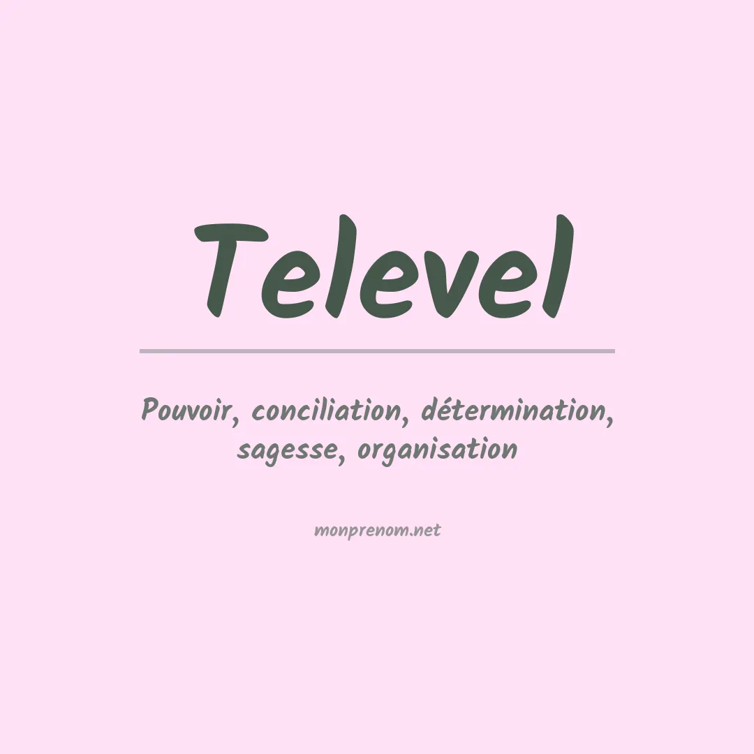 Signification du prénom Televel