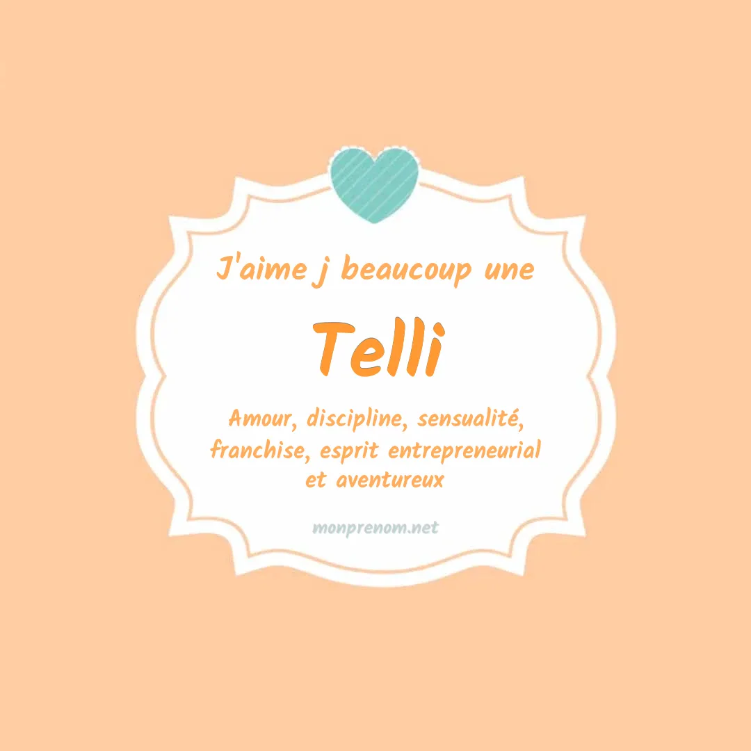 J'aime beaucoup Telli