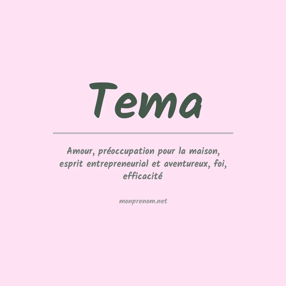 Signification du prénom Tema