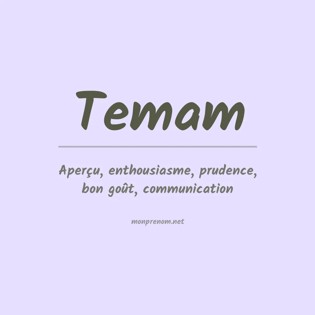 Signification du prénom Temam