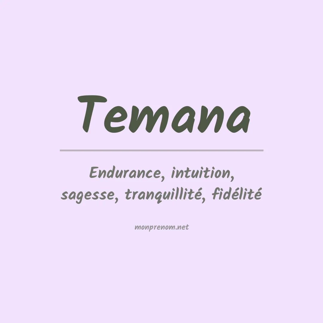 Signification du prénom Temana