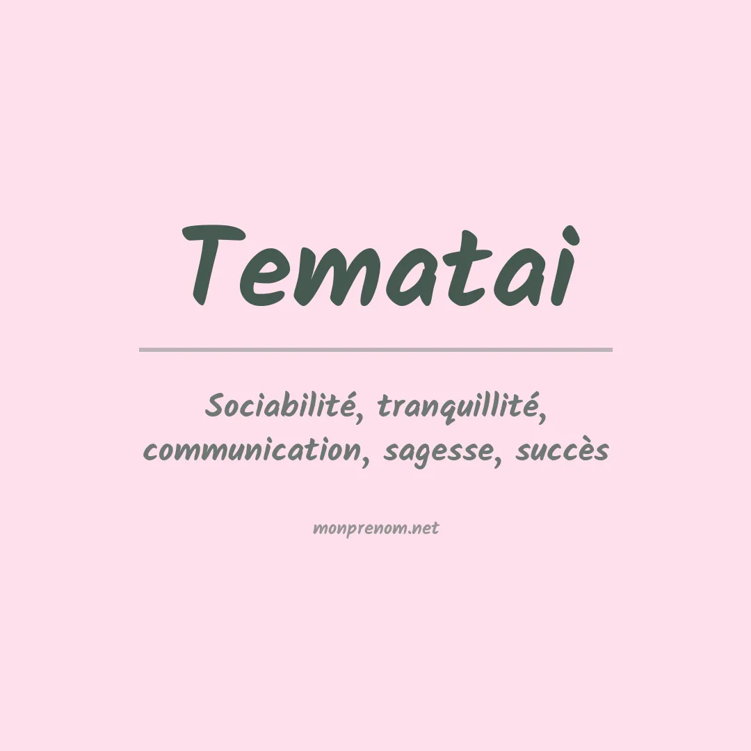 Signification du prénom Tematai