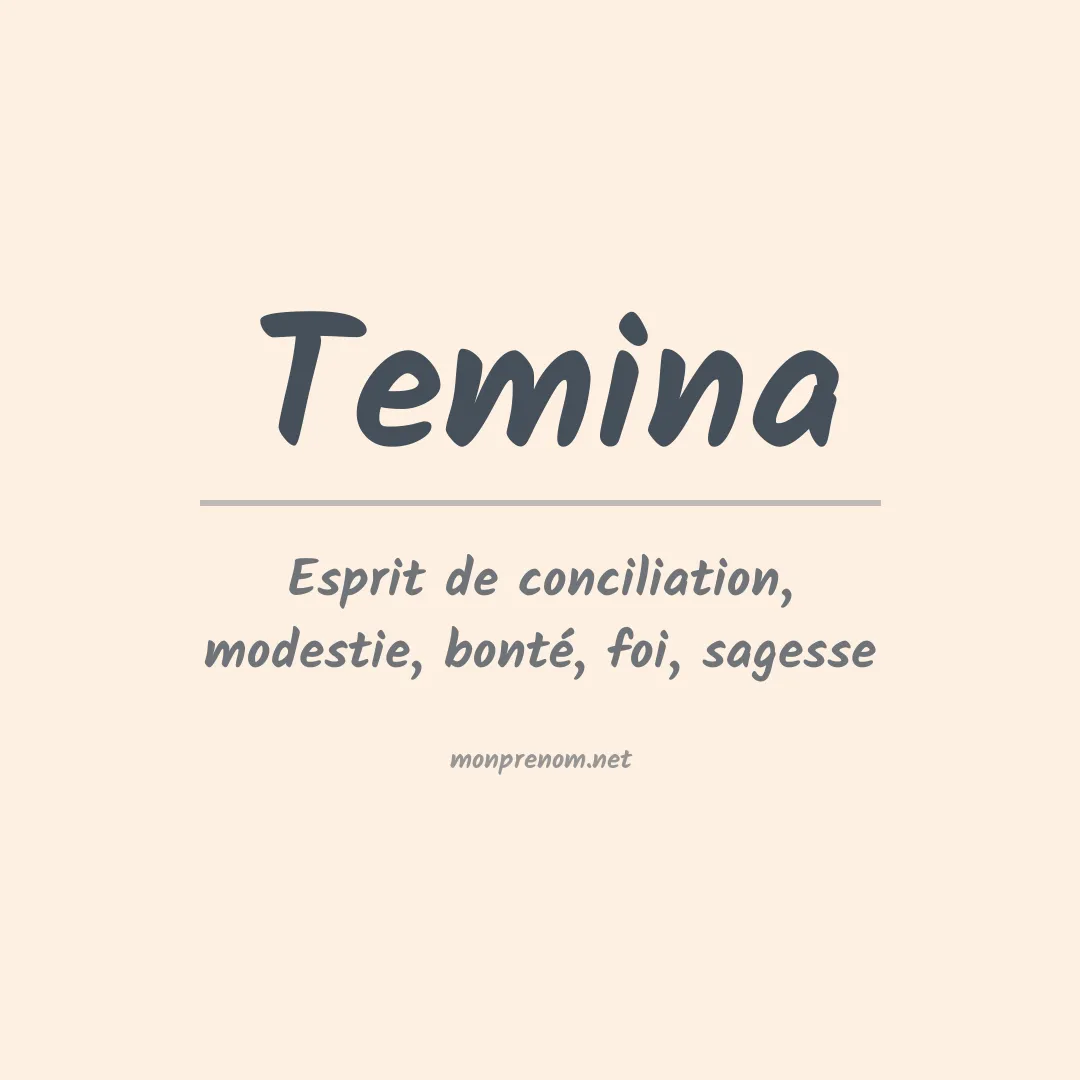 Signification du prénom Temina