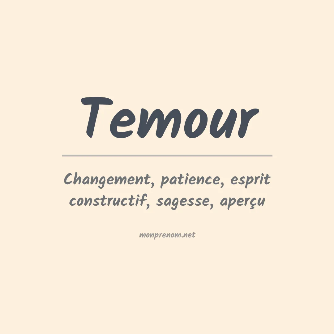 Signification du prénom Temour