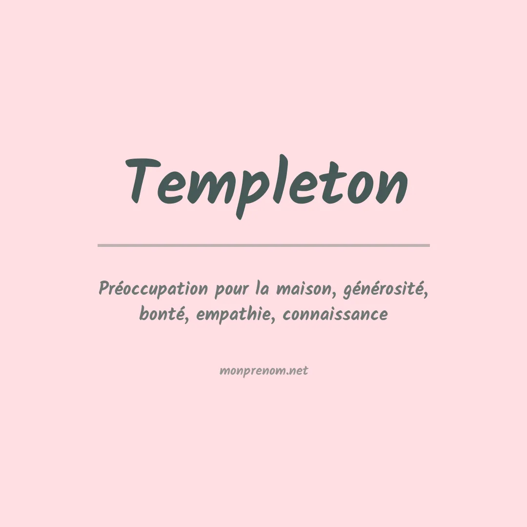 Signification du prénom Templeton
